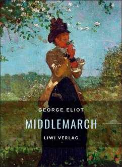 Cover George Eliot: Middlemarch. Eine Studie über das Leben in der Provinz