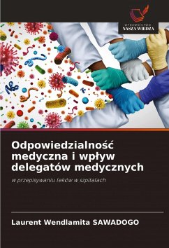 Cover Odpowiedzialno¿¿ medyczna i wp¿yw delegatów medycznych