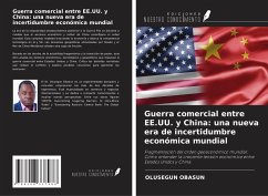 Guerra comercial entre EE.UU. y China: una nueva era de incertidumbre económica mundial - Obasun, Olusegun