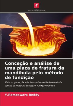 Cover Conceção e análise de uma placa de fratura da mandíbula pelo método de fundição