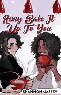Cover Remy Bake It Up To You