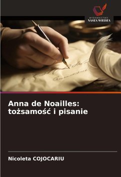 Cover Anna de Noailles: to¿samo¿¿ i pisanie
