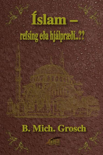 Íslam - refsing eða hjálpræði..?? (eBook, ePUB)