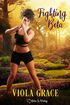 Fighting Beta (Betas in Waiting, #10) (eBook, ePUB) - Grace, Viola