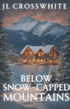 Cover Below Snow-Capped Mountains (Holcomb Springs small town romantic suspense, #0) (eBook, ePUB)