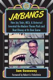 JayBangs: How Jay Stein, MCA, & Universal Invented the Modern Theme Park and Beat Disney at Its Own Game (eBook, ePUB) JayBangs: How Jay Stein, MCA, & Universal Invented the Modern Theme Park and Beat Disney at Its Own Game (eBook, ePUB)