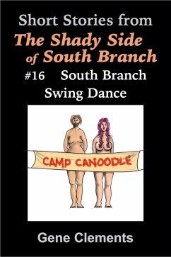 South Branch Swing Dance (The Shady Side of South Branch, #16) (eBook, ePUB) - Clements, Gene