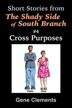 Cross Purposes (The Shady Side of South Branch, #4) (eBook, ePUB) - Clements, Gene