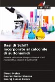 Basi di Schiff incorporate al calconile di sulfonamidi Basi di Schiff incorporate al calconile di sulfonamidi