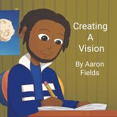 Creating A Vision (Original/New Paperback Version) Creating A Vision (Original/New Paperback Version)