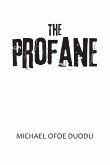 The Profane The Profane