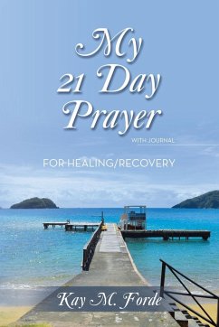My 21 Day Prayer My 21 Day Prayer