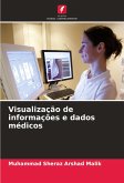 Visualização de informações e dados médicos Visualização de informações e dados médicos