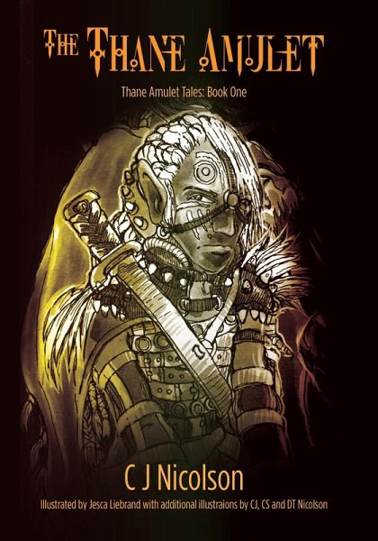 The Thane Amulet (The Thane Amulet Tales, #1) (eBook, ePUB) The Thane Amulet (The Thane Amulet Tales, #1) (eBook, ePUB)