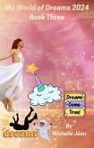 My World of Dreams 2024 Book Three (eBook, ePUB)