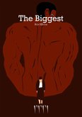 The Biggest (eBook, ePUB)