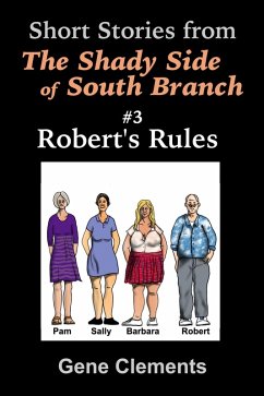 Robert's Rules (The Shady Side of South Branch, #3) (eBook, ePUB) - Clements, Gene