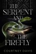 The Serpent and the Firefly (eBook,... - Bild 1