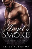 Angel's Smoke (Elemental Angels, #8) (eBook, ePUB)