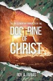 The Six Elementary Principles of the Doctrine of Christ (eBook, ePUB) The Six Elementary Principles of the Doctrine of Christ (eBook, ePUB)