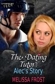 The Dating Tutor: Alec's Story (eBook, ePUB)
