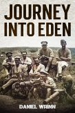 Journey into Eden (Great War Series) (eBook, ePUB) Journey into Eden (Great War Series) (eBook, ePUB)