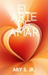 El Arte de Amar (eBook, ePUB) - Bild 1