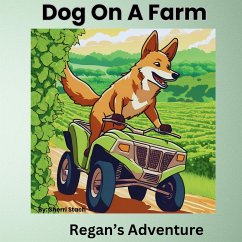 Dog On A Farm Regan's Adventure - Stach, Sherri I.