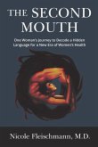 The Second Mouth The Second Mouth