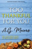 Too Thankful For You (eBook, ePUB)