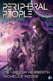 Peripheral People (Ylendrian Empire universe, #2) (eBook, ePUB) Peripheral People (Ylendrian Empire universe, #2) (eBook, ePUB)