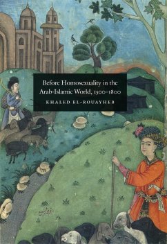 Cover Before Homosexuality in the Arab-Islamic World, 1500-1800 (eBook, ePUB)