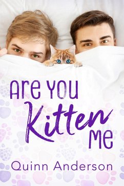 Are You Kitten Me (eBook, ePUB) Cover Are You Kitten Me (eBook, ePUB)