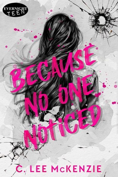 Because No One Noticed (eBook, ePUB)