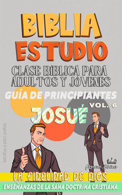 Cover Clase Bíblica para Jóvenes y Adultos: Guía de Principiantes: Josué (Clase Bíblica Dominical Para Jóvenes y Adultos, #6) (eBook, ePUB)