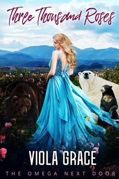 Cover Three Thousand Roses (Omega Next Door, #3) (eBook, ePUB)