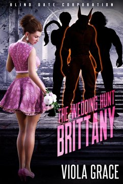 Cover The Wedding Hunt Brittany (Blind Date Corporation, #7) (eBook, ePUB)