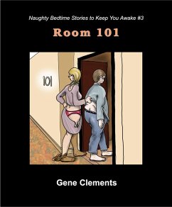 Cover Room 101 (Naughty Bedtime Stories to Keep You Awake, #3) (eBook, ePUB)