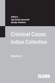 Criminal Cases: Indian Collection, Volume 3 (eBook, ePUB) Criminal Cases: Indian Collection, Volume 3 (eBook, ePUB)