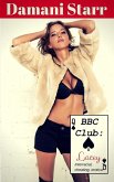 BBC Club: Lacey: An interracial, cheating, erotic short story (The BBC Club, #4) (eBook, ePUB)