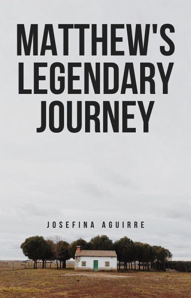 Matthew's Legendary Journey (eBook, ePUB)
