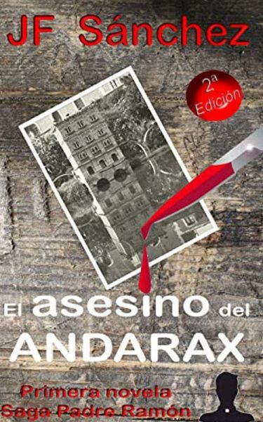 El asesino del Andarax (Saga Padre Ramón, #1) (eBook, ePUB)