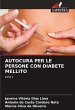 AUTOCURA PER LE PERSONE CON DIABETE... - Bild 1
