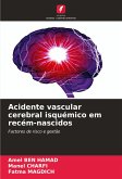 Acidente vascular cerebral isquémico em recém-nascidos Acidente vascular cerebral isquémico em recém-nascidos