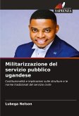 Militarizzazione del servizio pubblico ugandese
