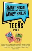Smart Social and Money Skills for Teens Smart Social and Money Skills for Teens