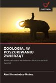 ZOOLOGIA, W POSZUKIWANIU ZWIERZ¿T