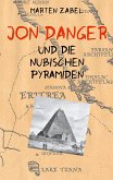 Jon Danger und die Nubischen Pyramiden Jon Danger und die Nubischen Pyramiden