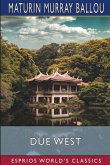 Due West (Esprios Classics)