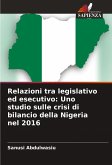 Relazioni tra legislativo ed esecutivo: Uno studio sulle crisi di bilancio della Nigeria nel 2016